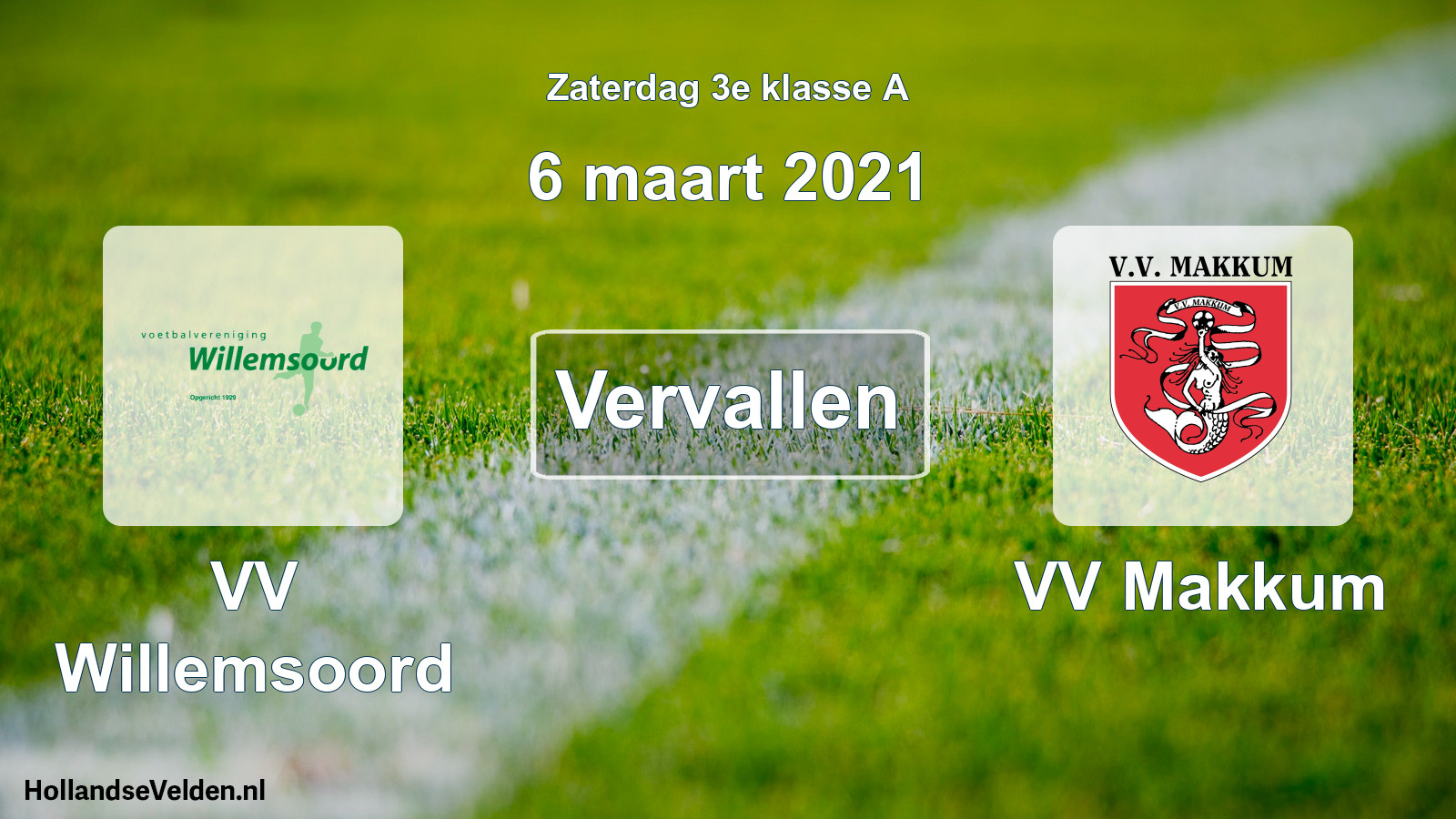 Scheduled Match: VV Willemsoord - VV Makkum (6 March 2021)