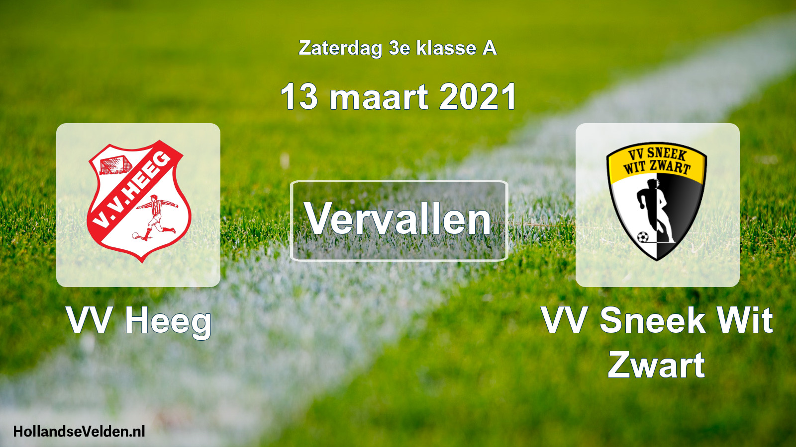 Scheduled Match: VV Heeg - VV Sneek Wit Zwart (13 March 2021)