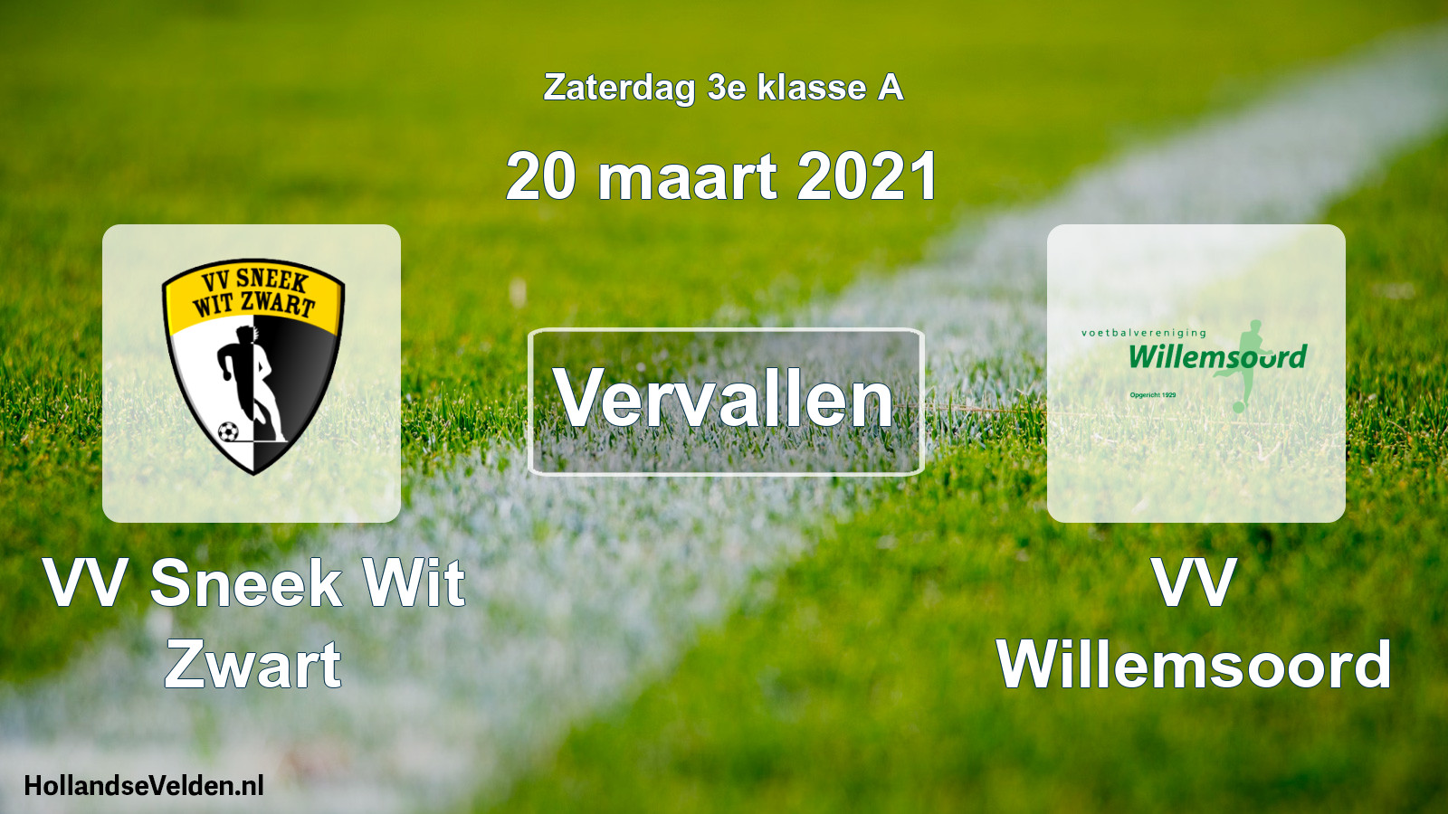 Scheduled Match: VV Sneek Wit Zwart - VV Willemsoord (20 March 2021)