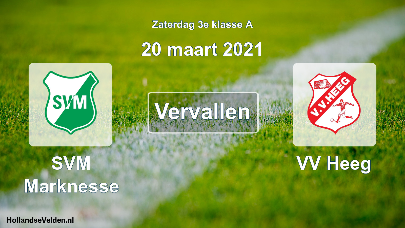 Scheduled Match: SVM Marknesse - VV Heeg (20 March 2021)