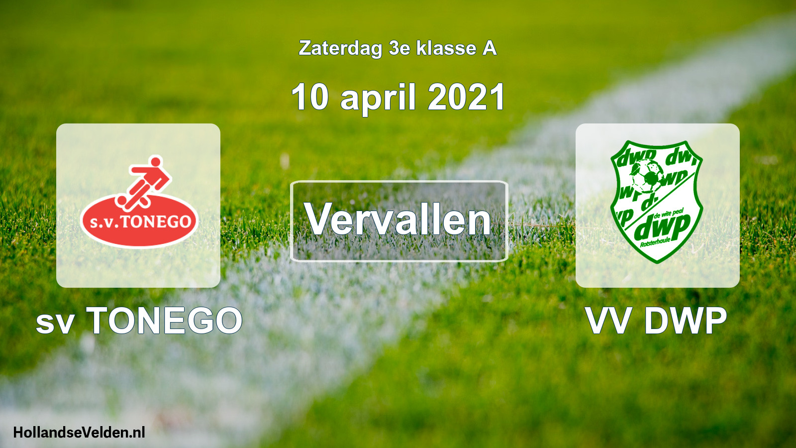 Scheduled Match: sv TONEGO - VV DWP (10 April 2021)