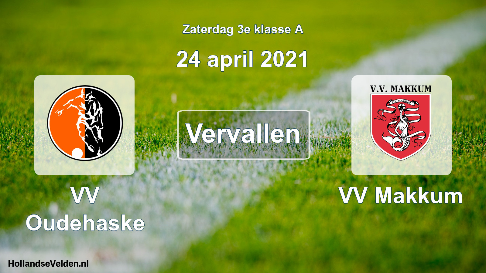 Scheduled Match: VV Oudehaske - VV Makkum (24 April 2021)