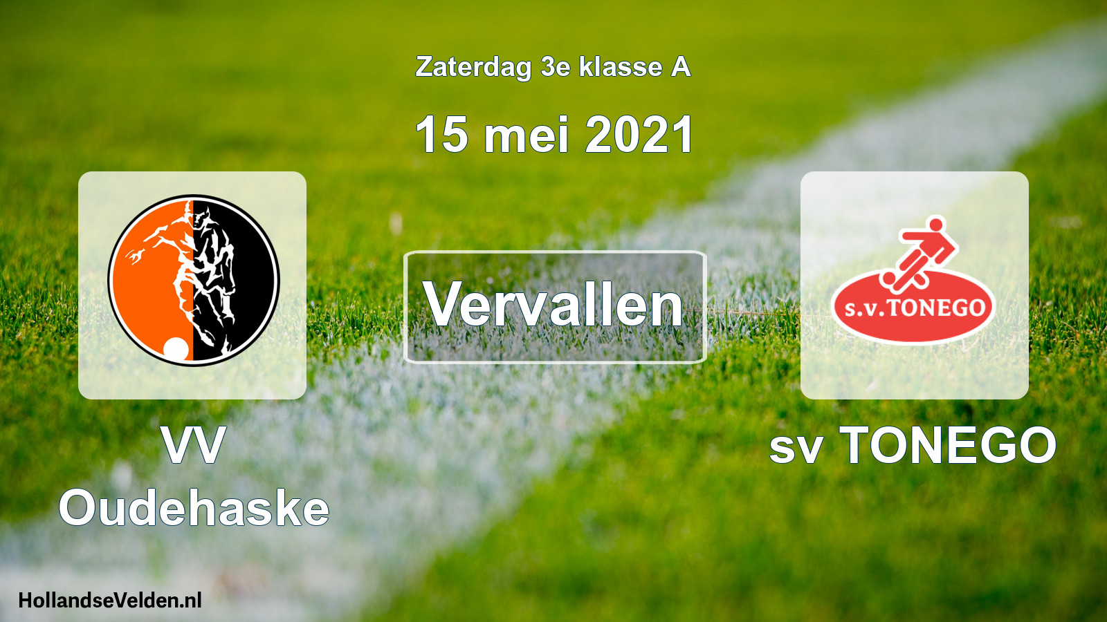 Scheduled Match: VV Oudehaske - sv TONEGO (15 May 2021)