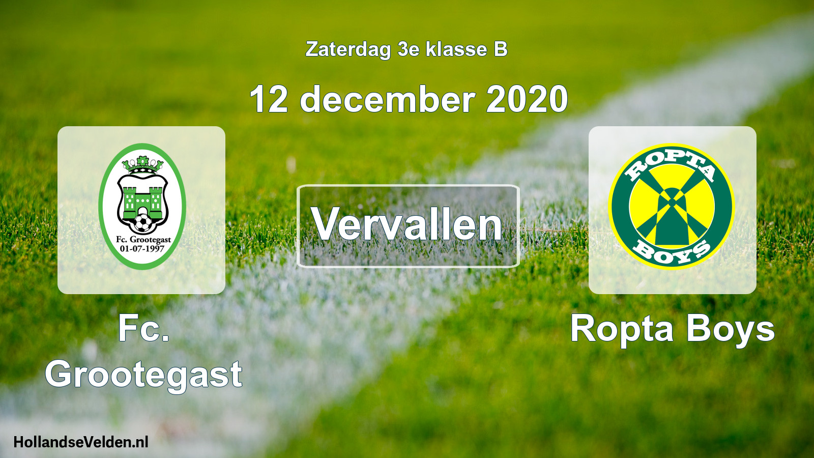Scheduled Match: Fc. Grootegast - Ropta Boys (12 December 2020)