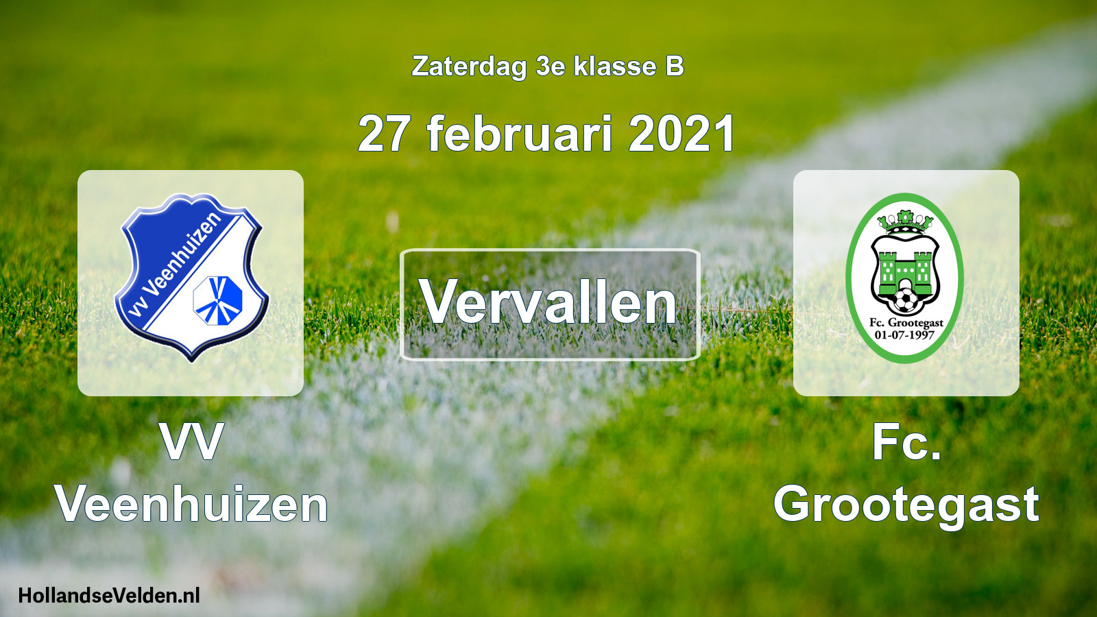 Scheduled Match: VV Veenhuizen - Fc. Grootegast (27 February 2021)