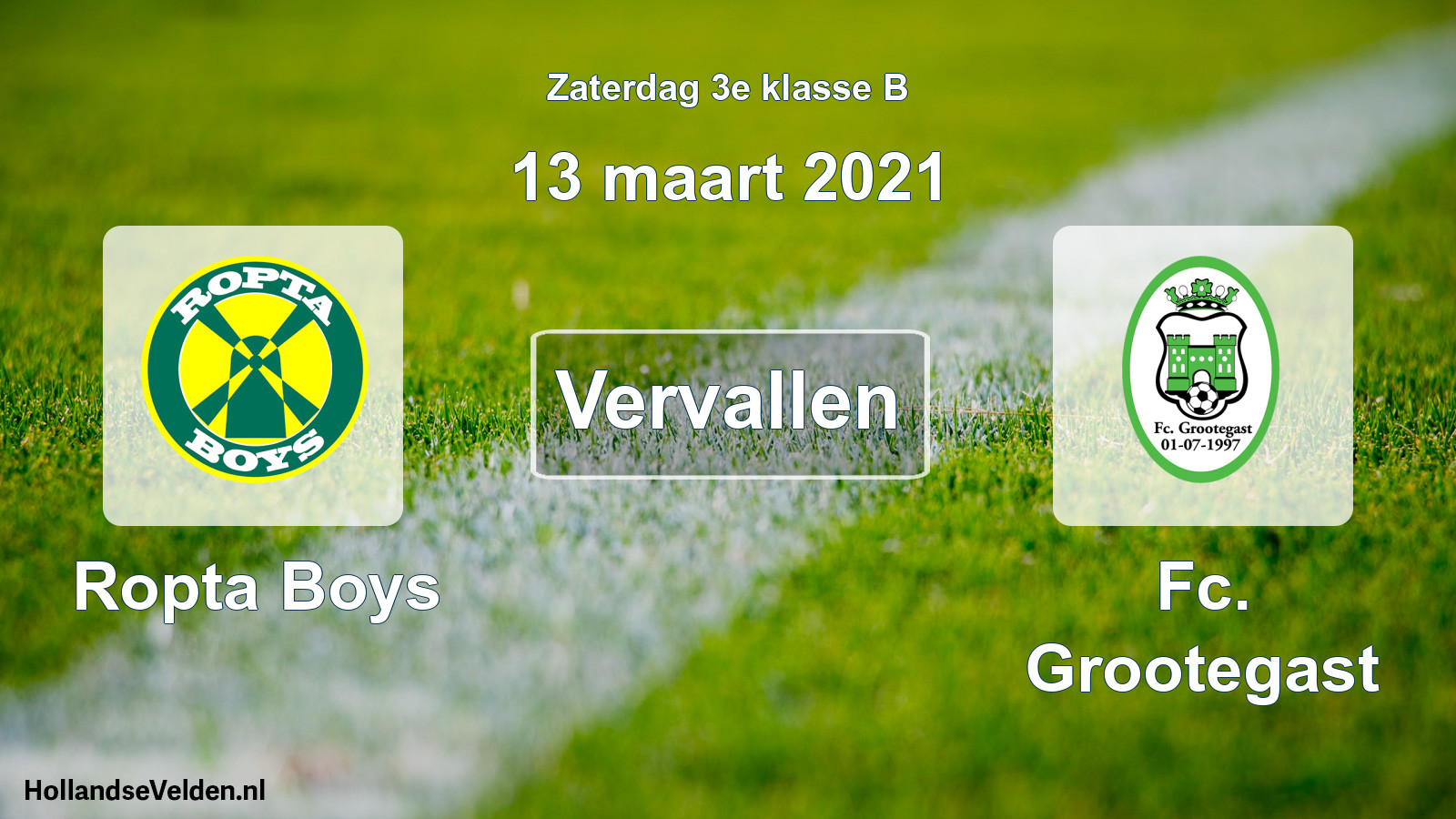 Scheduled Match: Ropta Boys - Fc. Grootegast (13 March 2021)