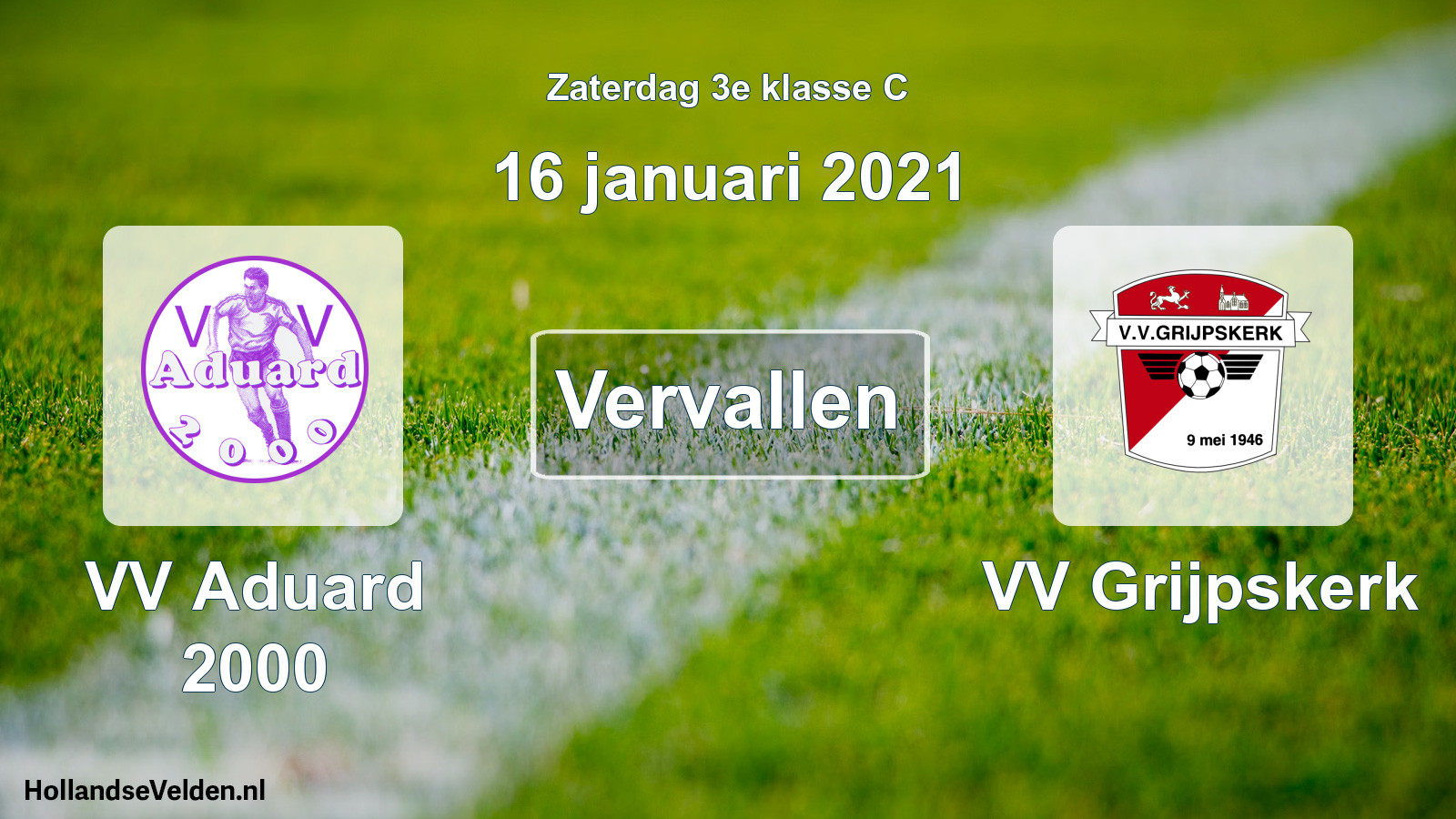 Scheduled Match: VV Aduard 2000 - VV Grijpskerk (16 January 2021)