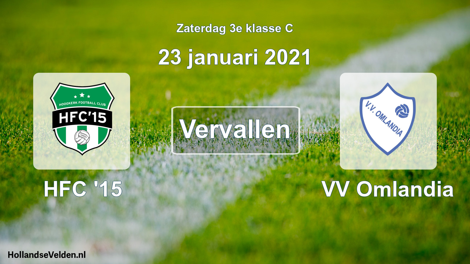 Scheduled Match: HFC '15 - VV Omlandia (23 January 2021)