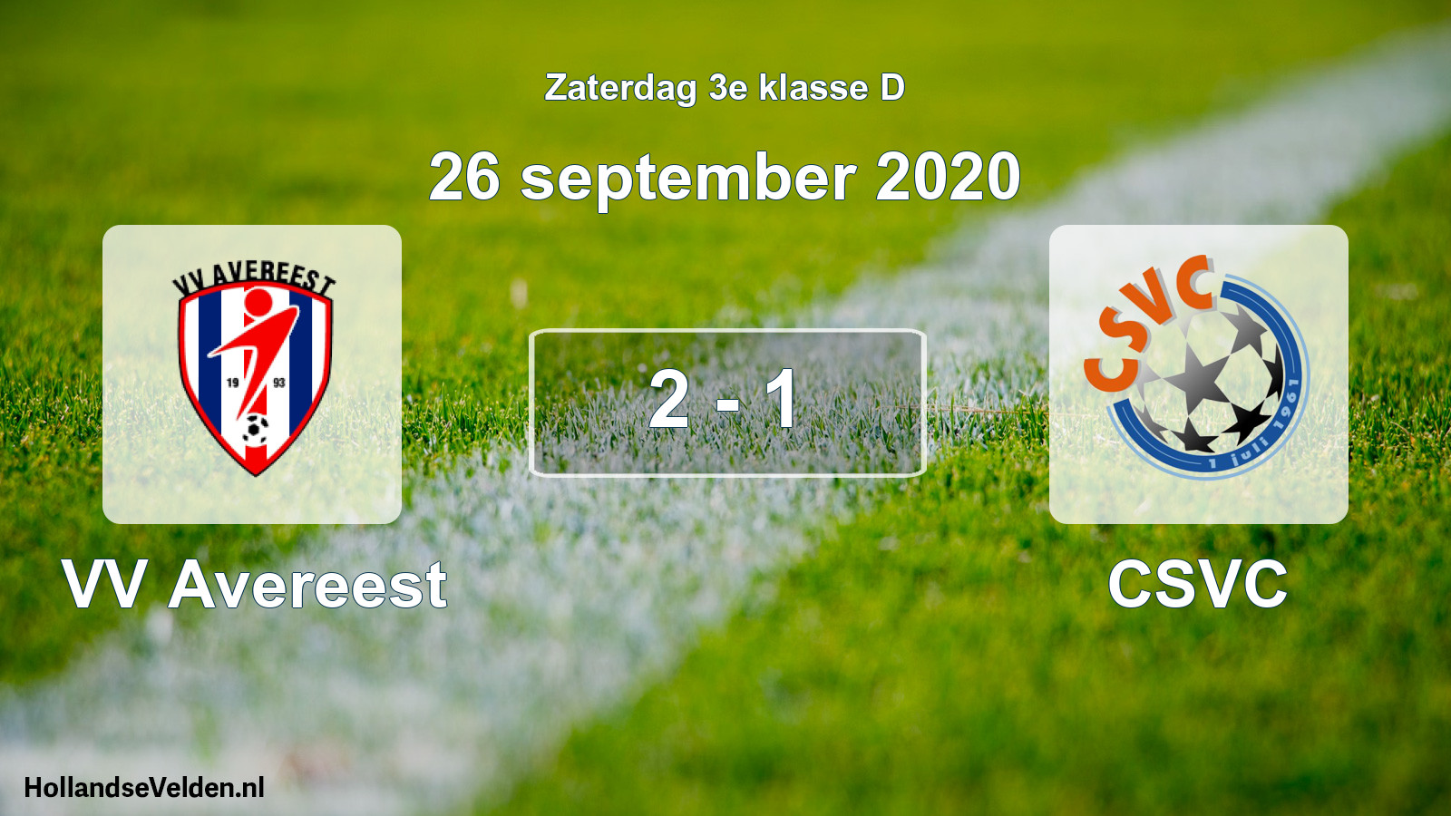 Total number of matches played: VV Avereest - CSVC 2 - 1 (26 September 2020)