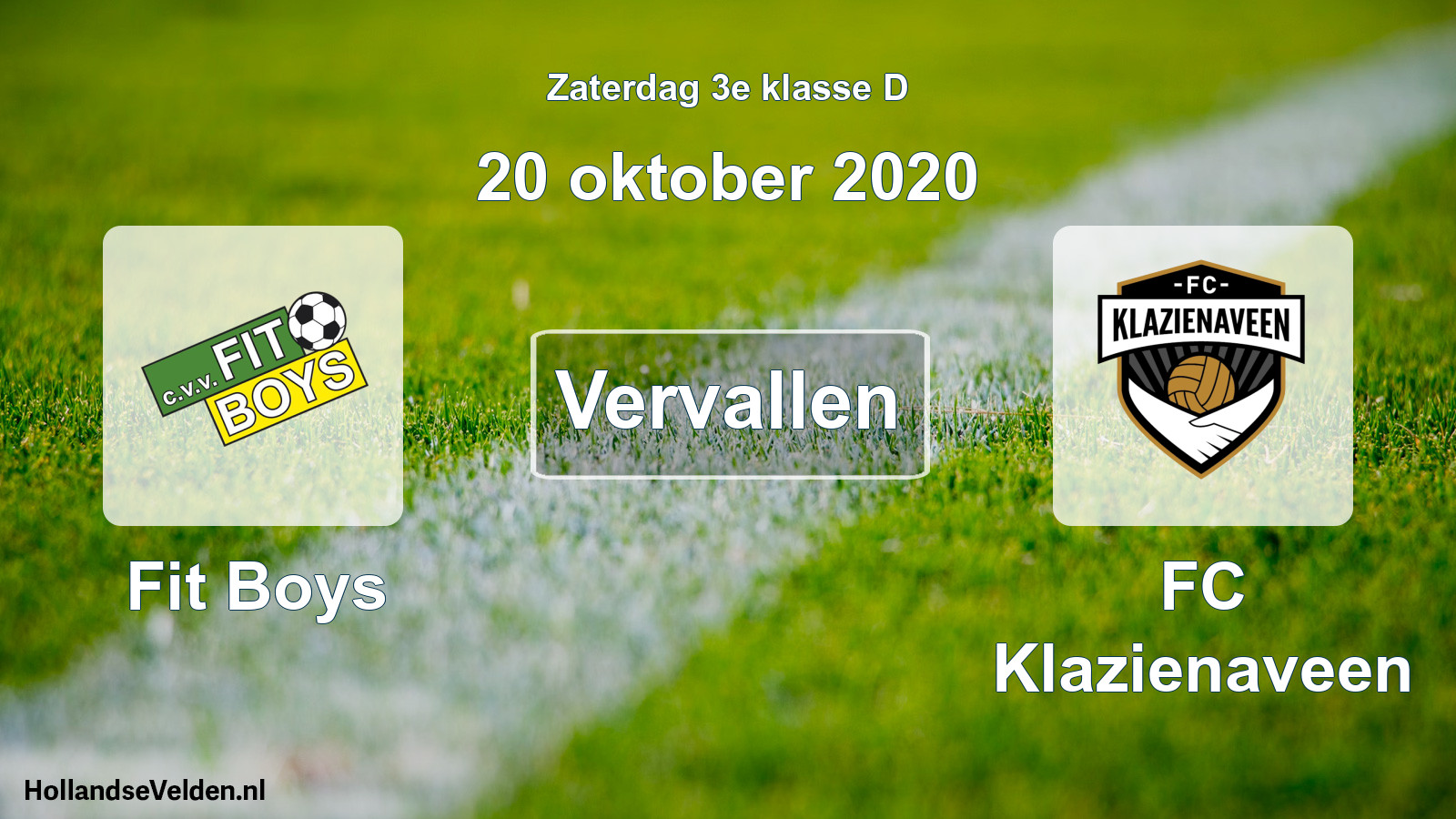 Scheduled Match: Fit Boys - FC Klazienaveen (20 October 2020)