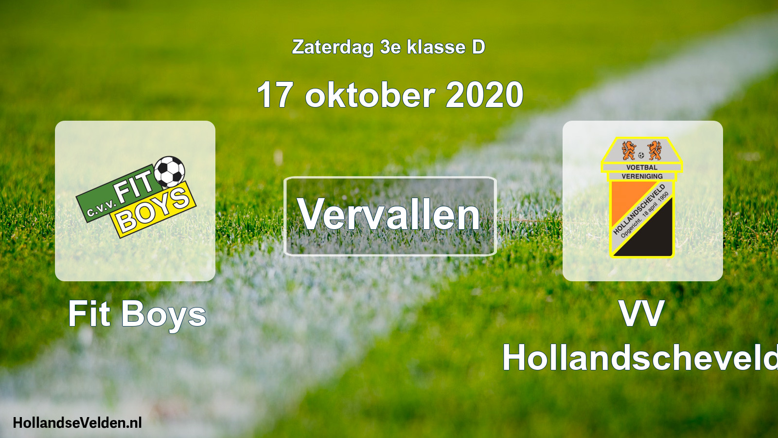 Scheduled Match: Fit Boys - VV Hollandscheveld (17 October 2020)