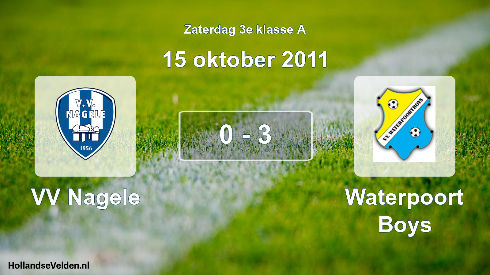 Total number of matches played: VV Nagele - Waterpoort Boys 0 - 3 (15 October 2011)
