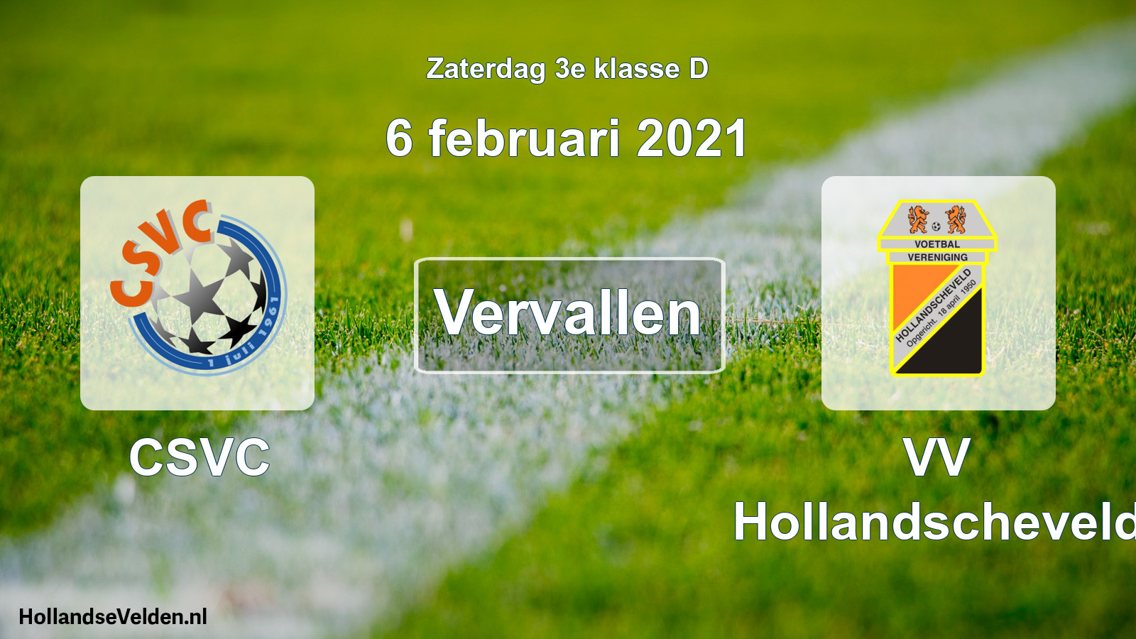 Scheduled Match: CSVC - VV Hollandscheveld (6 February 2021)