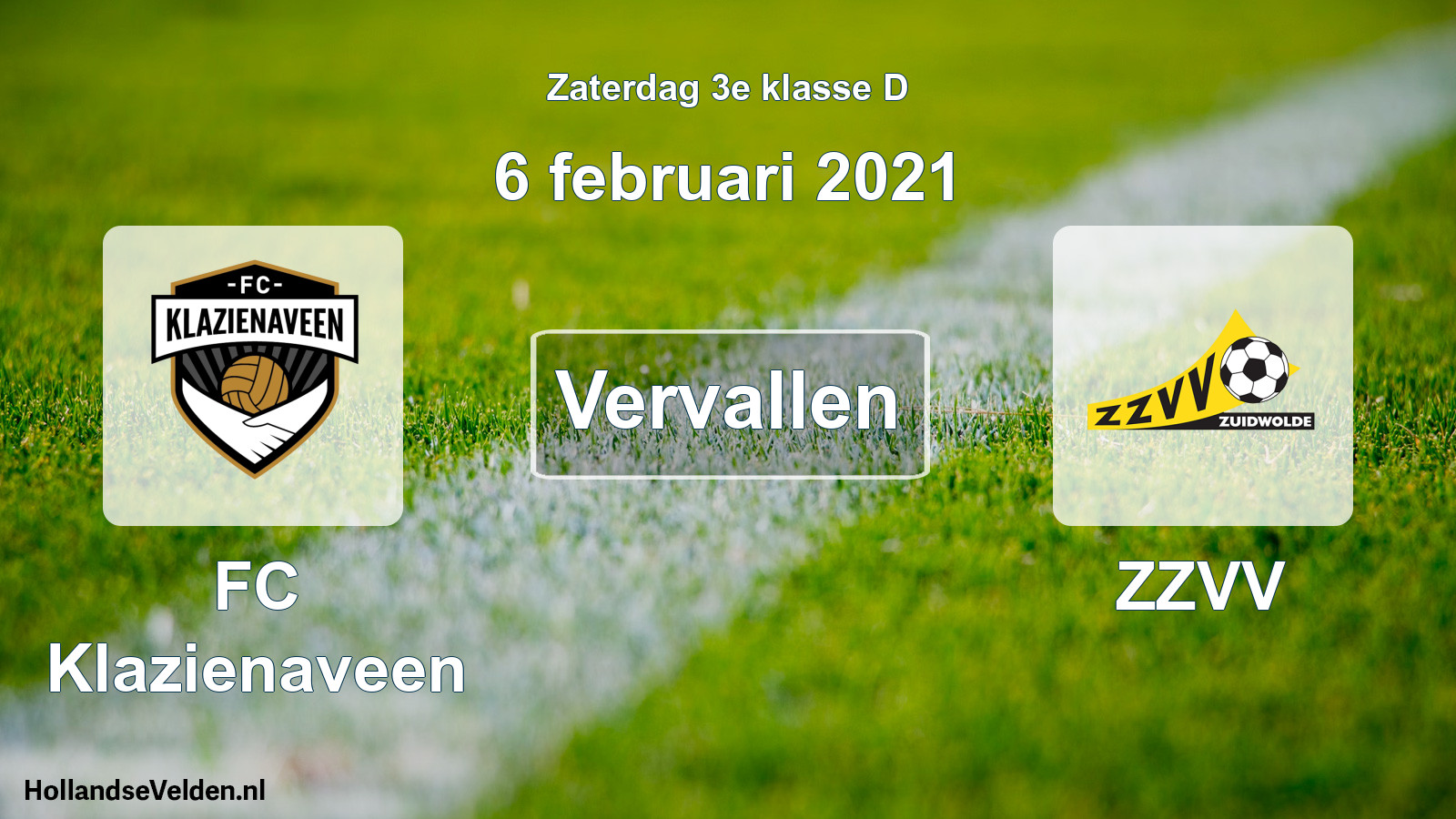 Scheduled Match: FC Klazienaveen - ZZVV (6 February 2021)