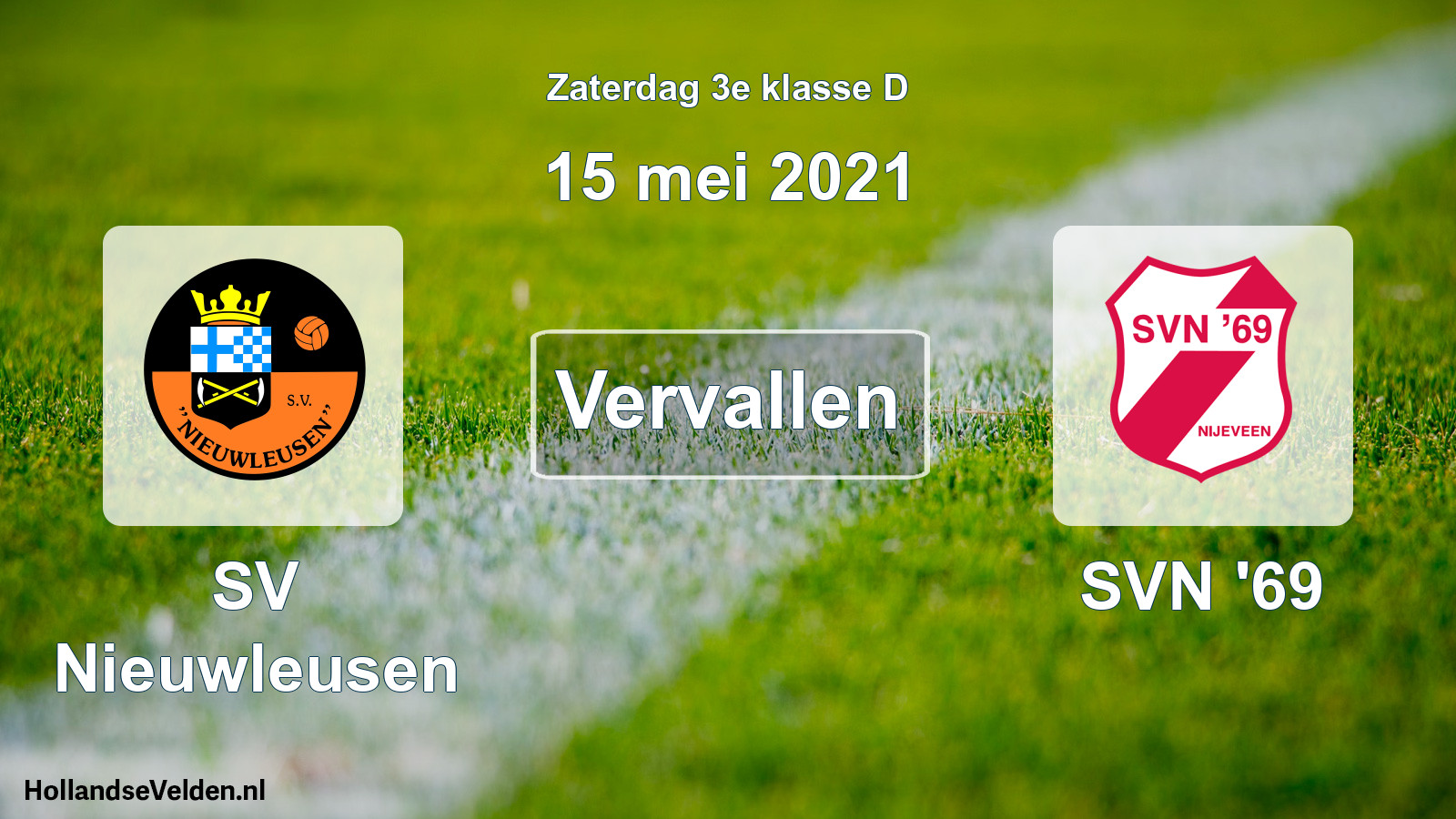 Scheduled Match: SV Nieuwleusen - SVN '69 (15 May 2021)