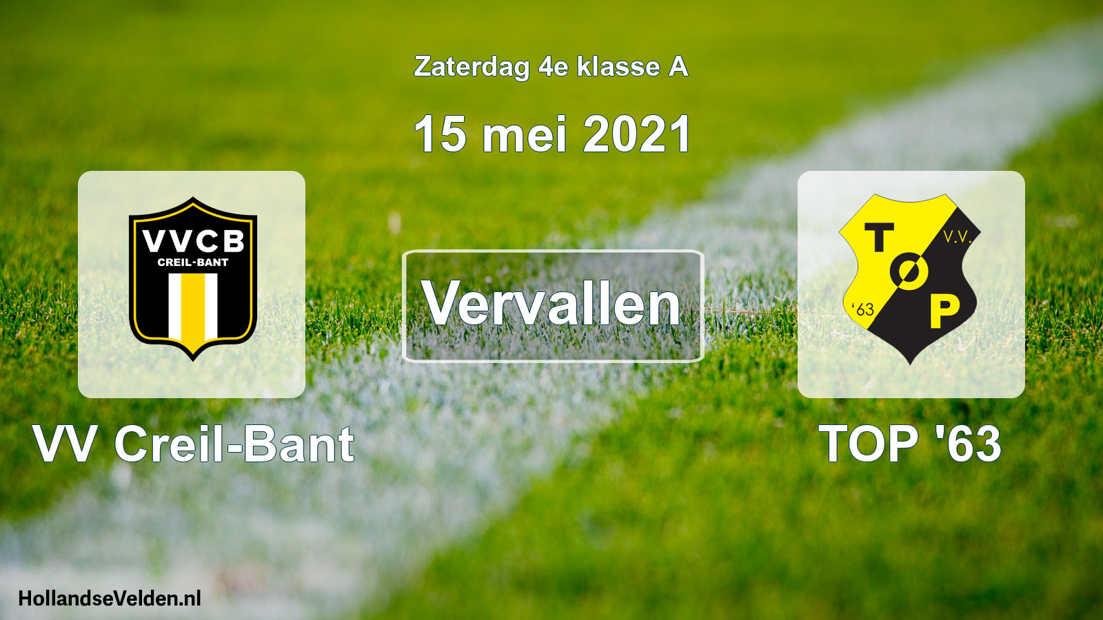 Scheduled Match: VV Creil-Bant - TOP '63 (15 May 2021)