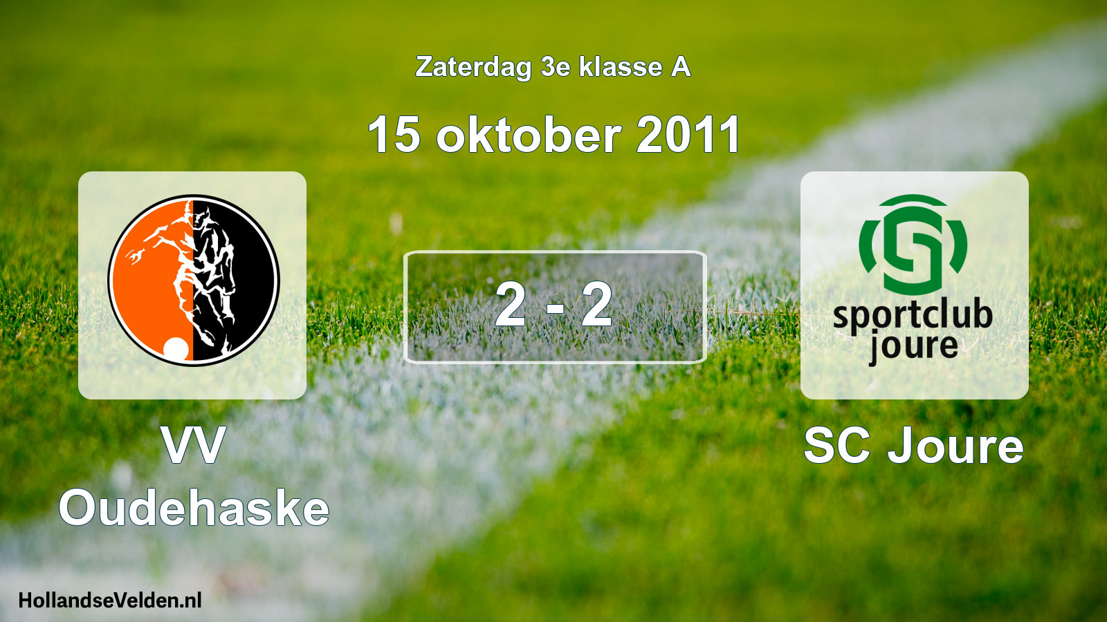 Total number of matches played: VV Oudehaske - SC Joure 2 - 2 (15 October 2011)