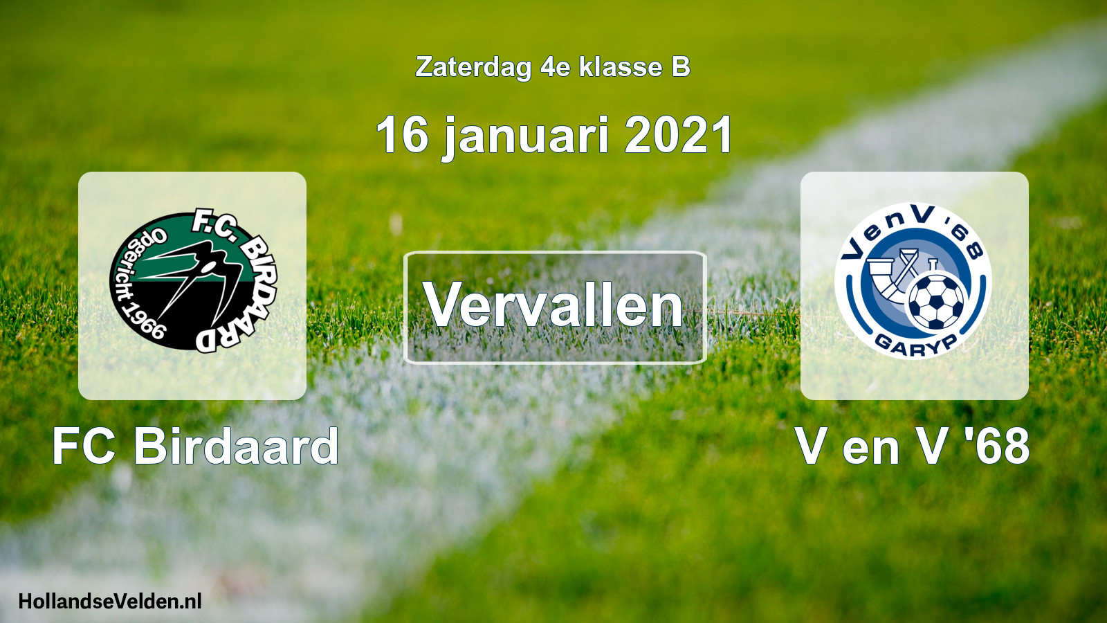 Scheduled Match: FC Birdaard - V en V '68 (16 January 2021)