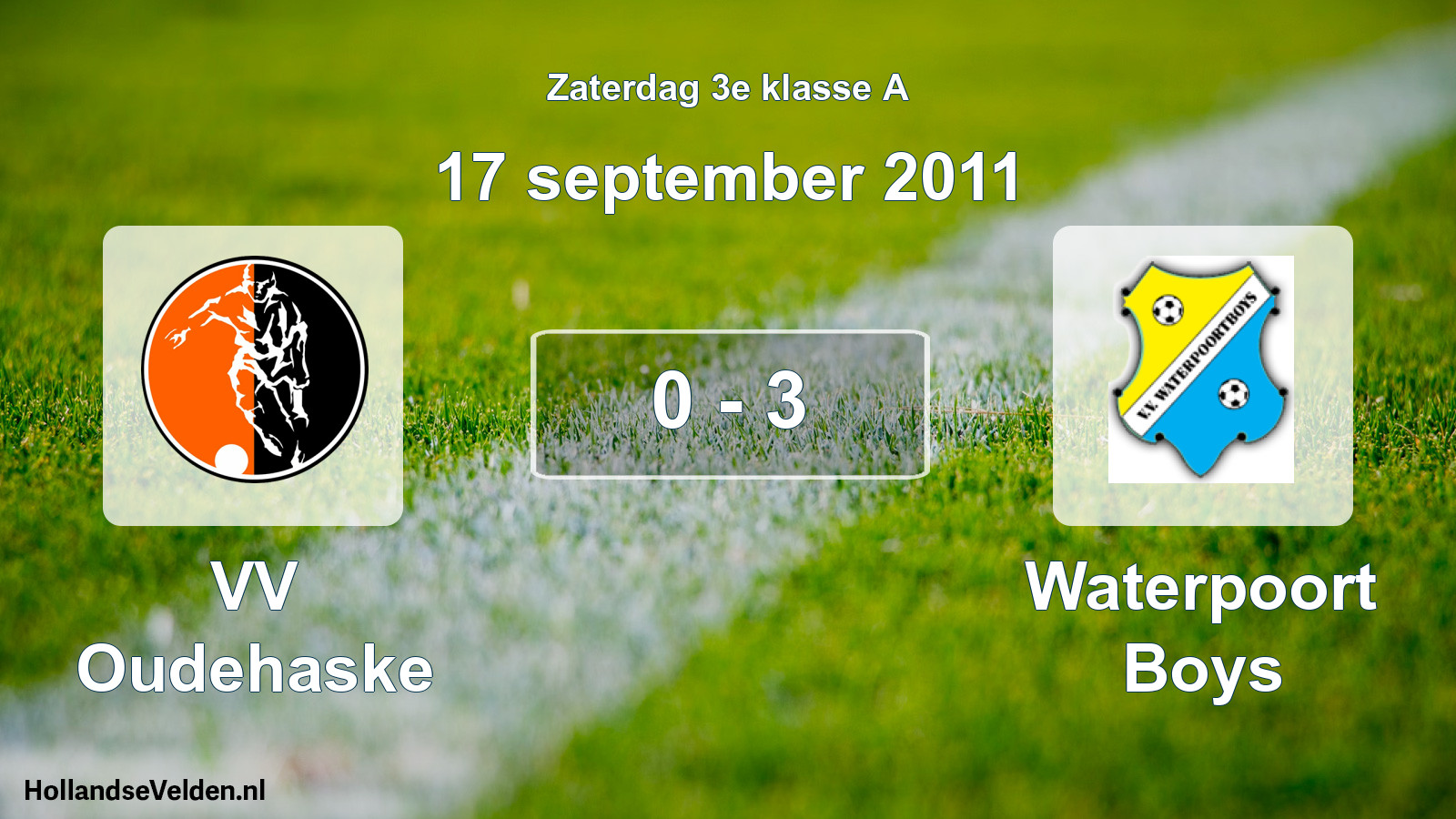 Total number of matches played: VV Oudehaske - Waterpoort Boys 0 - 3 (17 September 2011)
