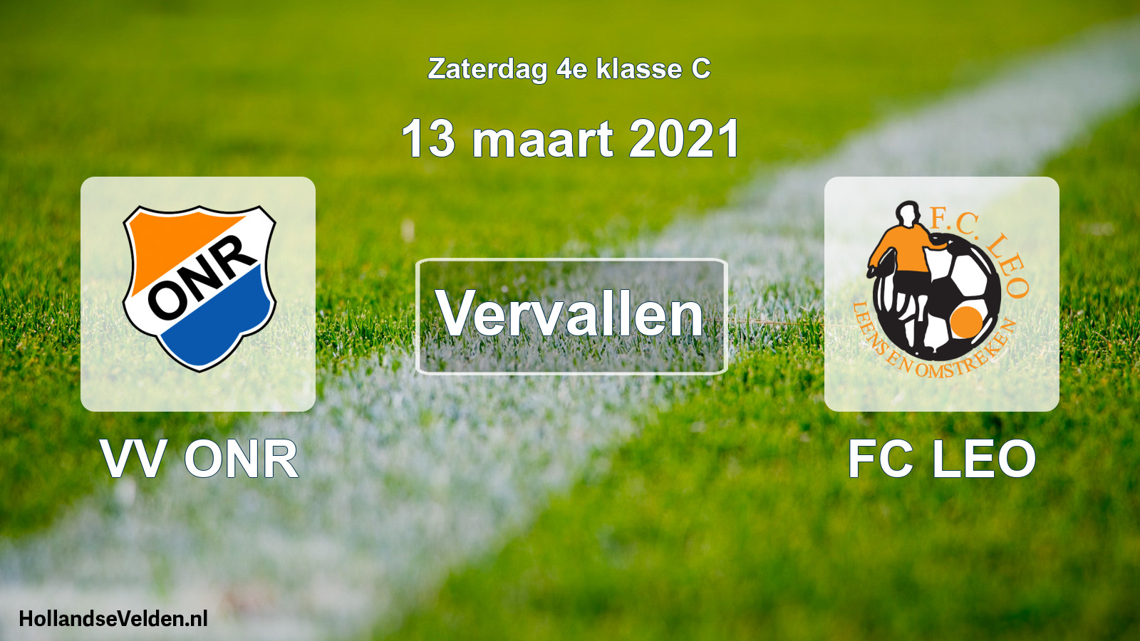 Scheduled Match: VV ONR - FC LEO (13 March 2021)