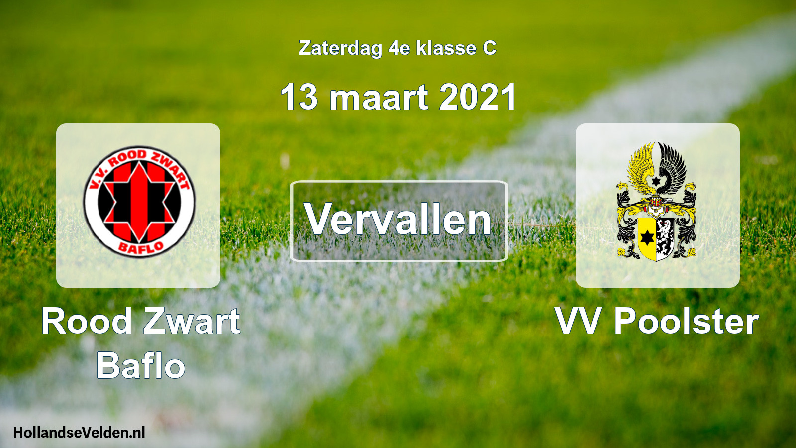 Scheduled Match: Rood Zwart Baflo - VV Poolster (13 March 2021)
