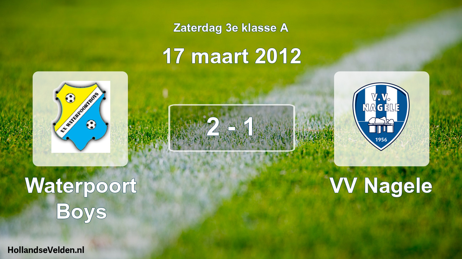 Total number of matches played: Waterpoort Boys - VV Nagele 2 - 1 (17 March 2012)