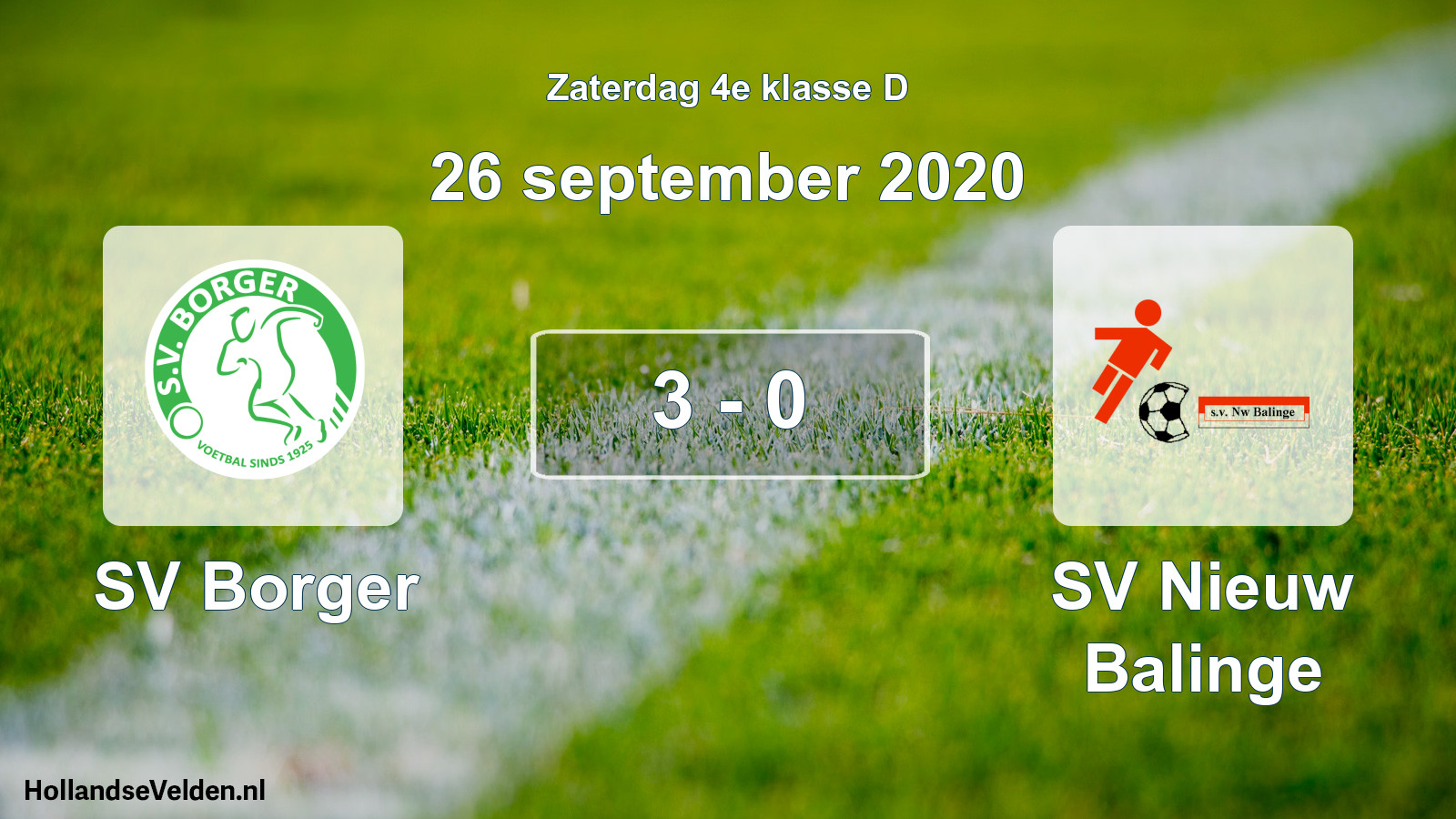 Total number of matches played: SV Borger - SV Nieuw Balinge 3 - 0 (26 September 2020)