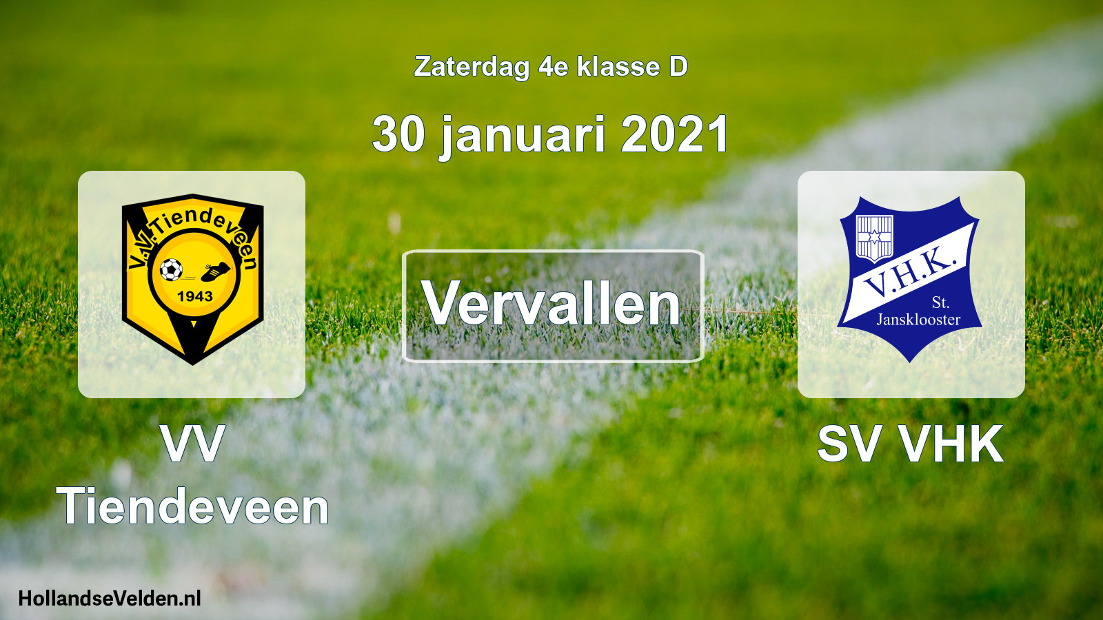 Scheduled Match: VV Tiendeveen - SV VHK (30 January 2021)