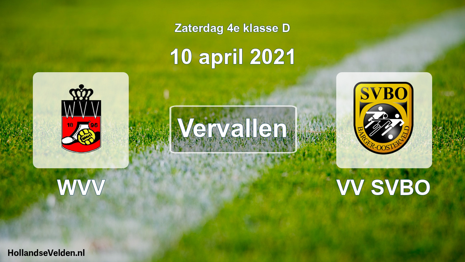 Scheduled Match: WVV - VV SVBO (10 April 2021)