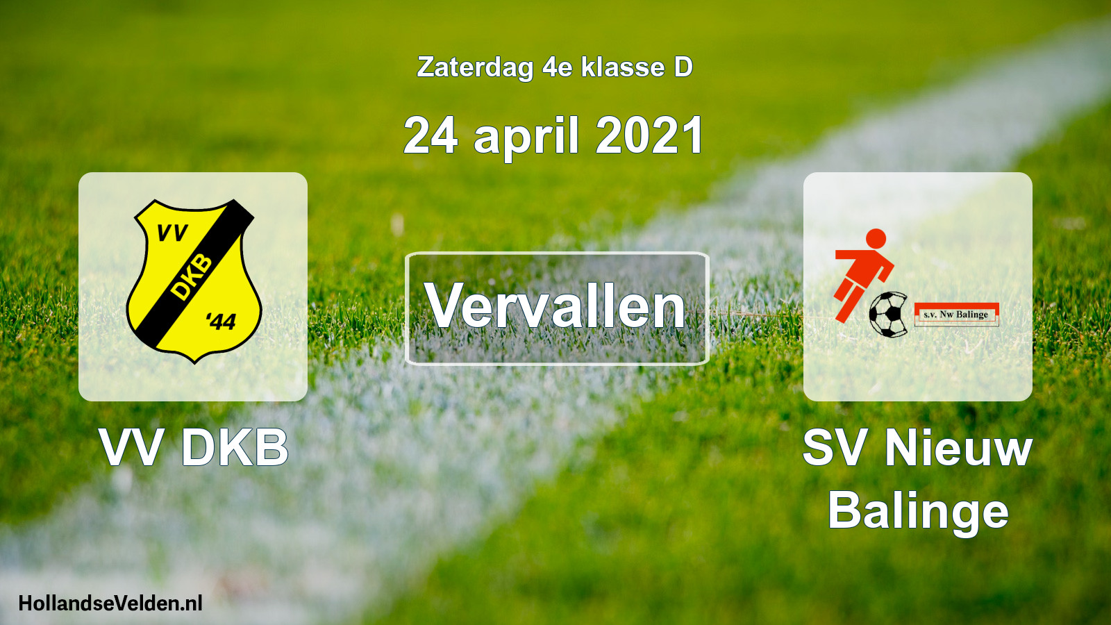 Scheduled Match: VV DKB - SV Nieuw Balinge (24 April 2021)