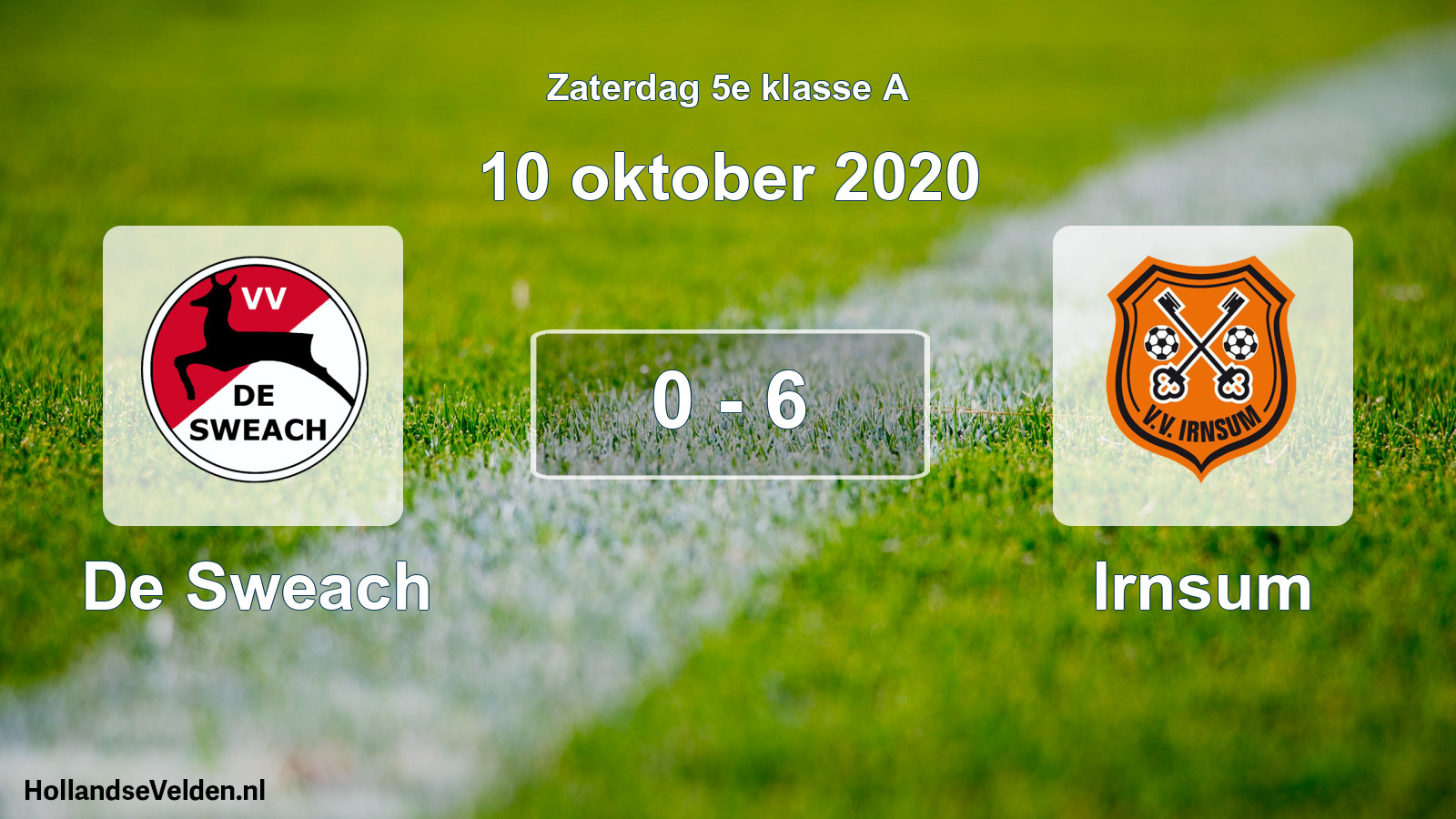 Total number of matches played: De Sweach - Irnsum 0 - 6 (10 October 2020)