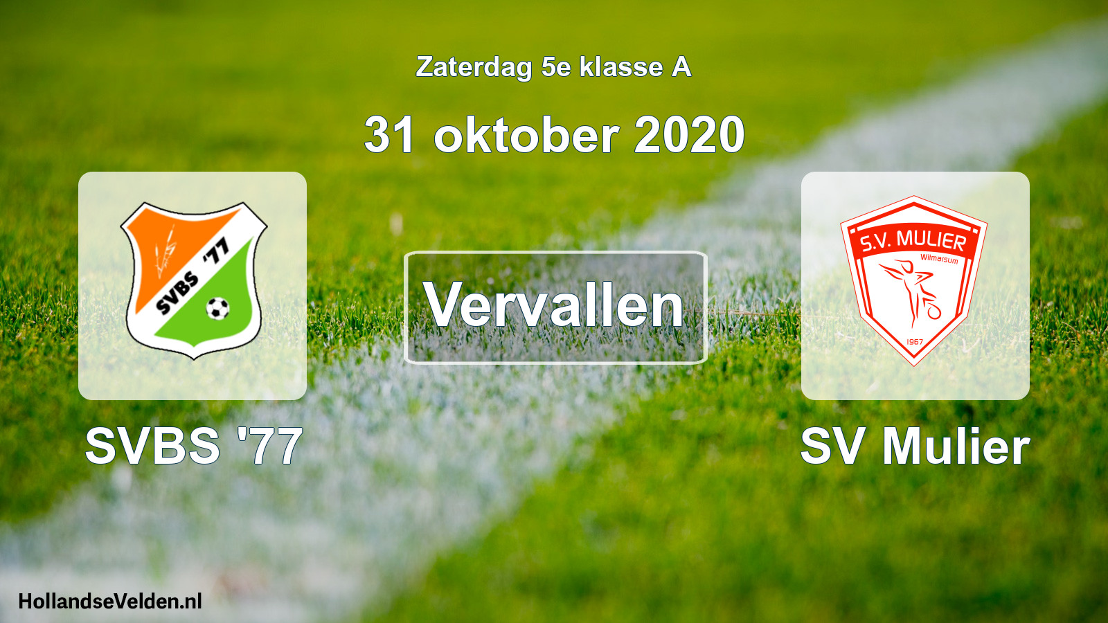 Scheduled Match: SVBS '77 - SV Mulier (31 October 2020)
