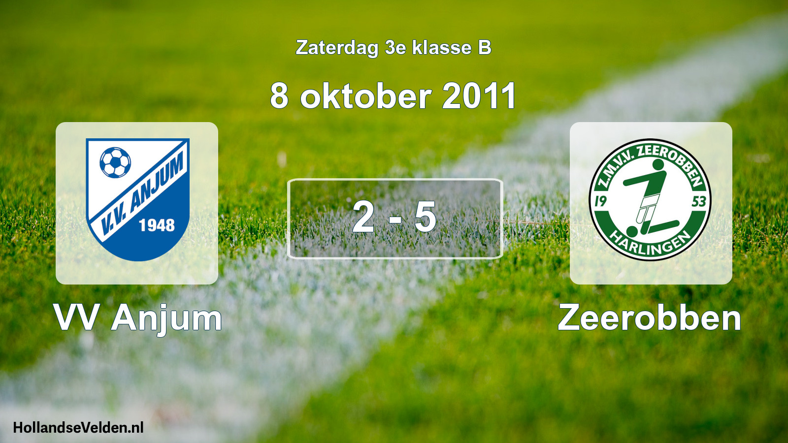 Total number of matches played: VV Anjum - Zeerobben 2 - 5 (8 October 2011)