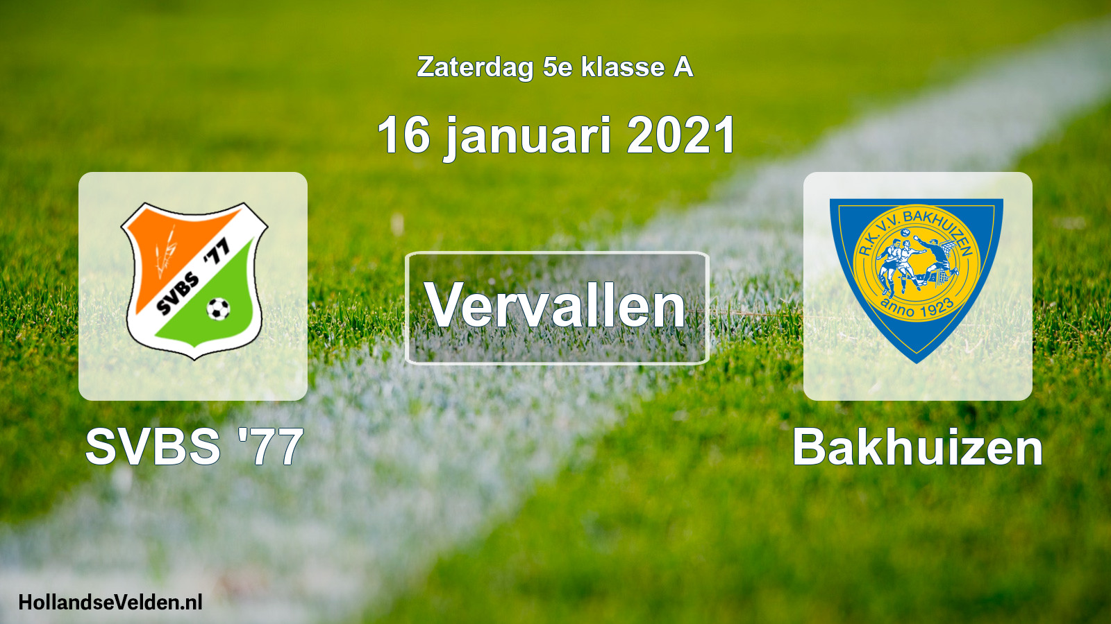 Scheduled Match: SVBS '77 - Bakhuizen (16 January 2021)