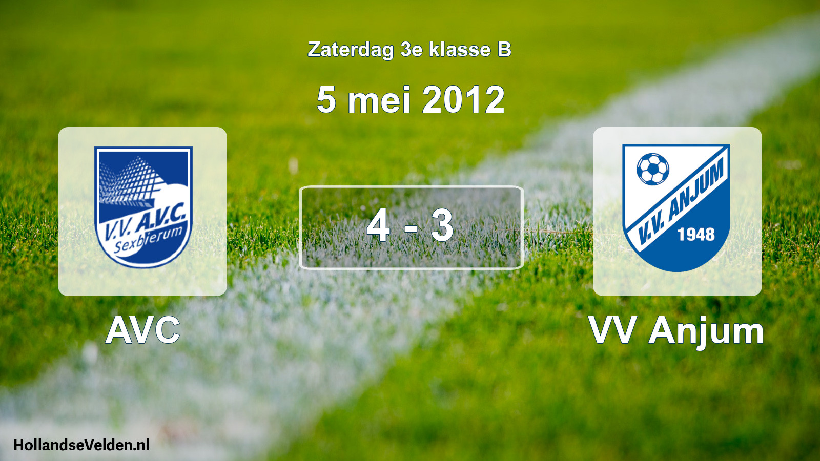Total number of matches played: AVC - VV Anjum 4 - 3 (5 May 2012)