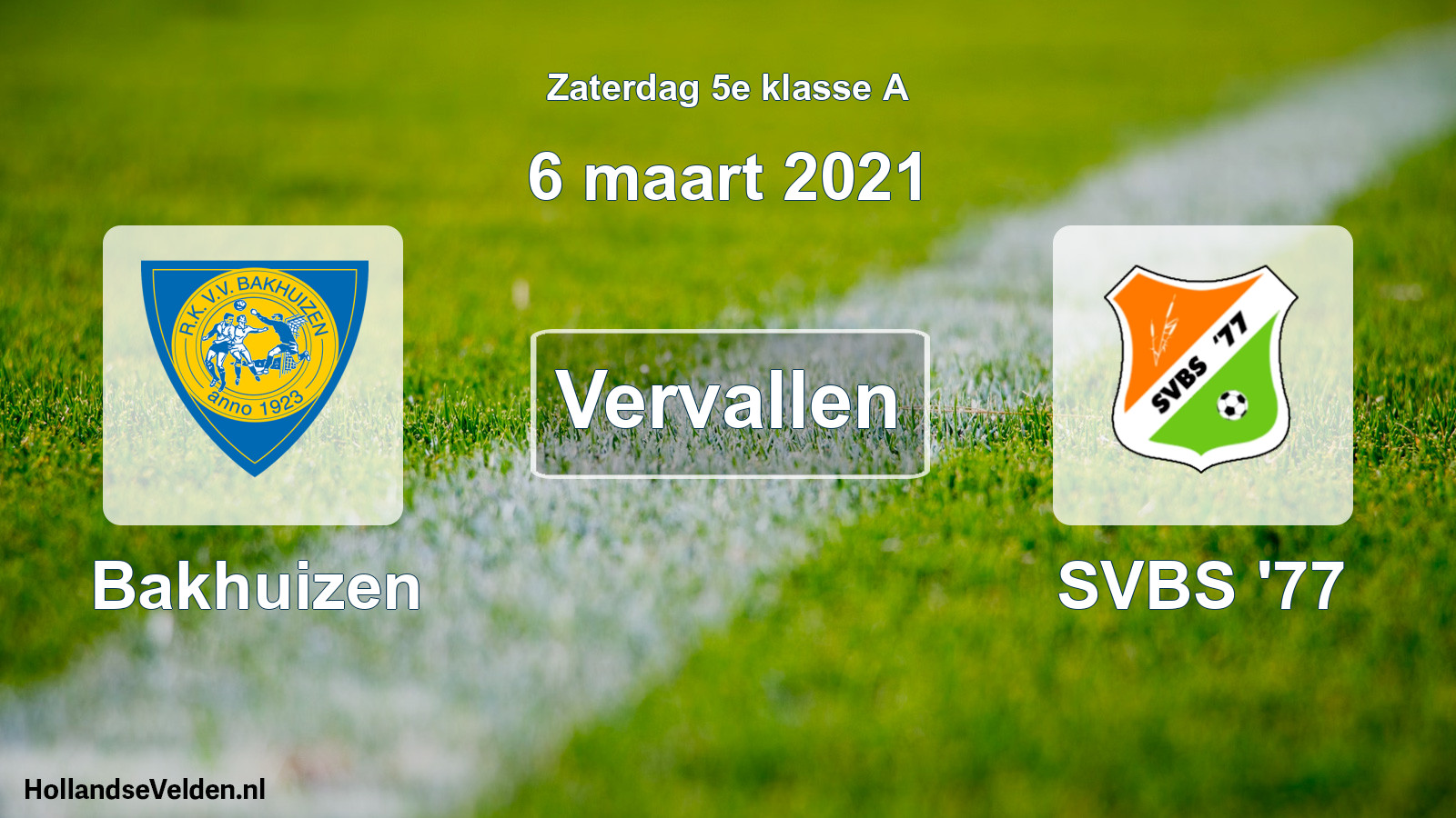 Scheduled Match: Bakhuizen - SVBS '77 (6 March 2021)