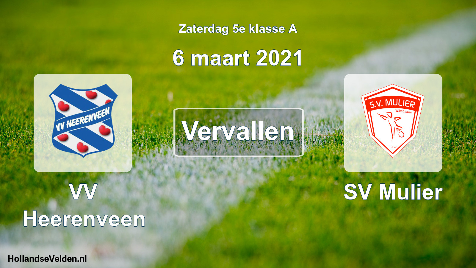 Scheduled Match: VV Heerenveen - SV Mulier (6 March 2021)