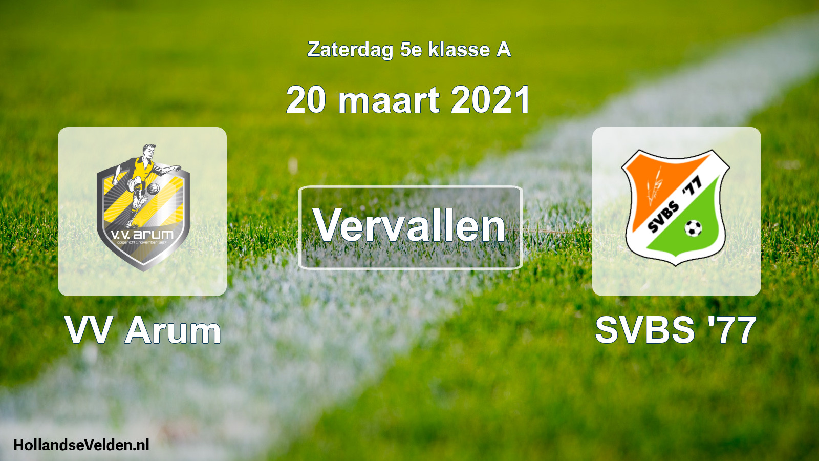 Scheduled Match: VV Arum - SVBS '77 (20 March 2021)