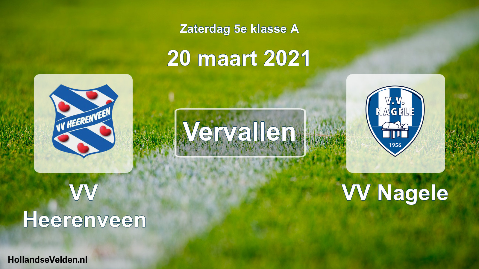Scheduled Match: VV Heerenveen - VV Nagele (20 March 2021)
