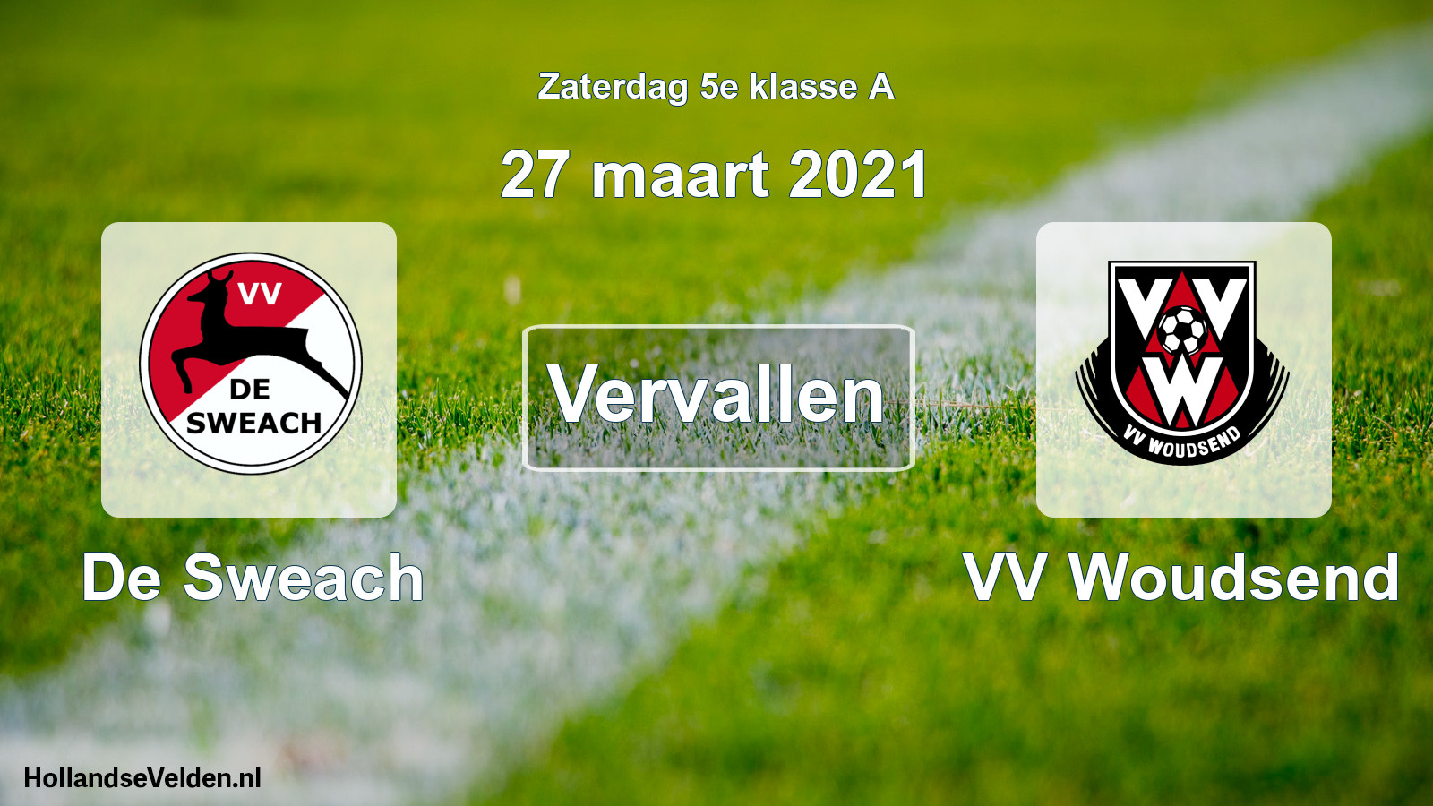 Scheduled Match: De Sweach - VV Woudsend (27 March 2021)