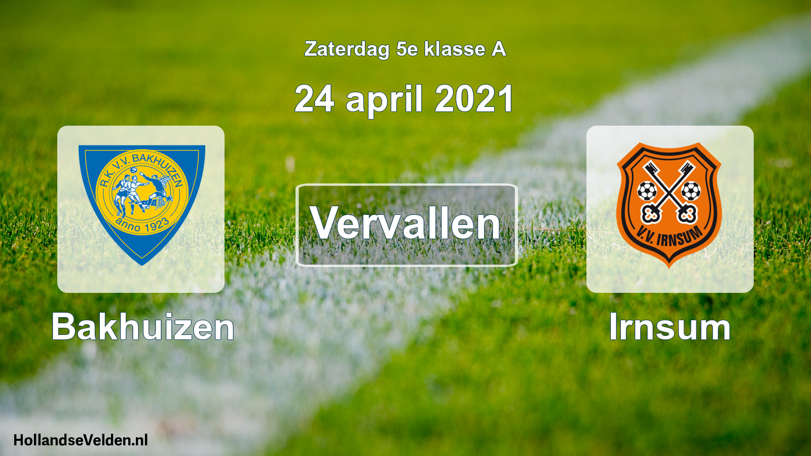 Scheduled Match: Bakhuizen - Irnsum (24 April 2021)