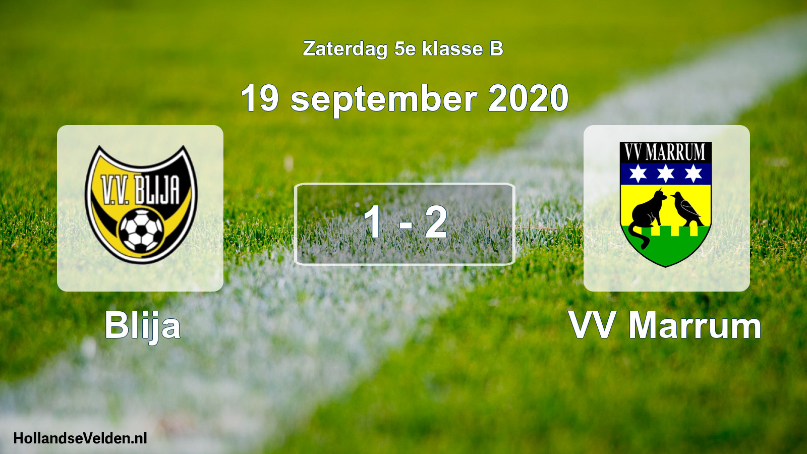 Total number of matches played: Blija - VV Marrum 1 - 2 (19 September 2020)