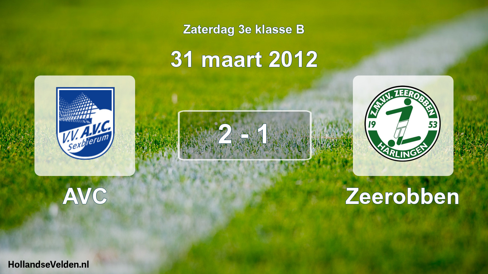 Total number of matches played: AVC - Zeerobben 2 - 1 (31 March 2012)