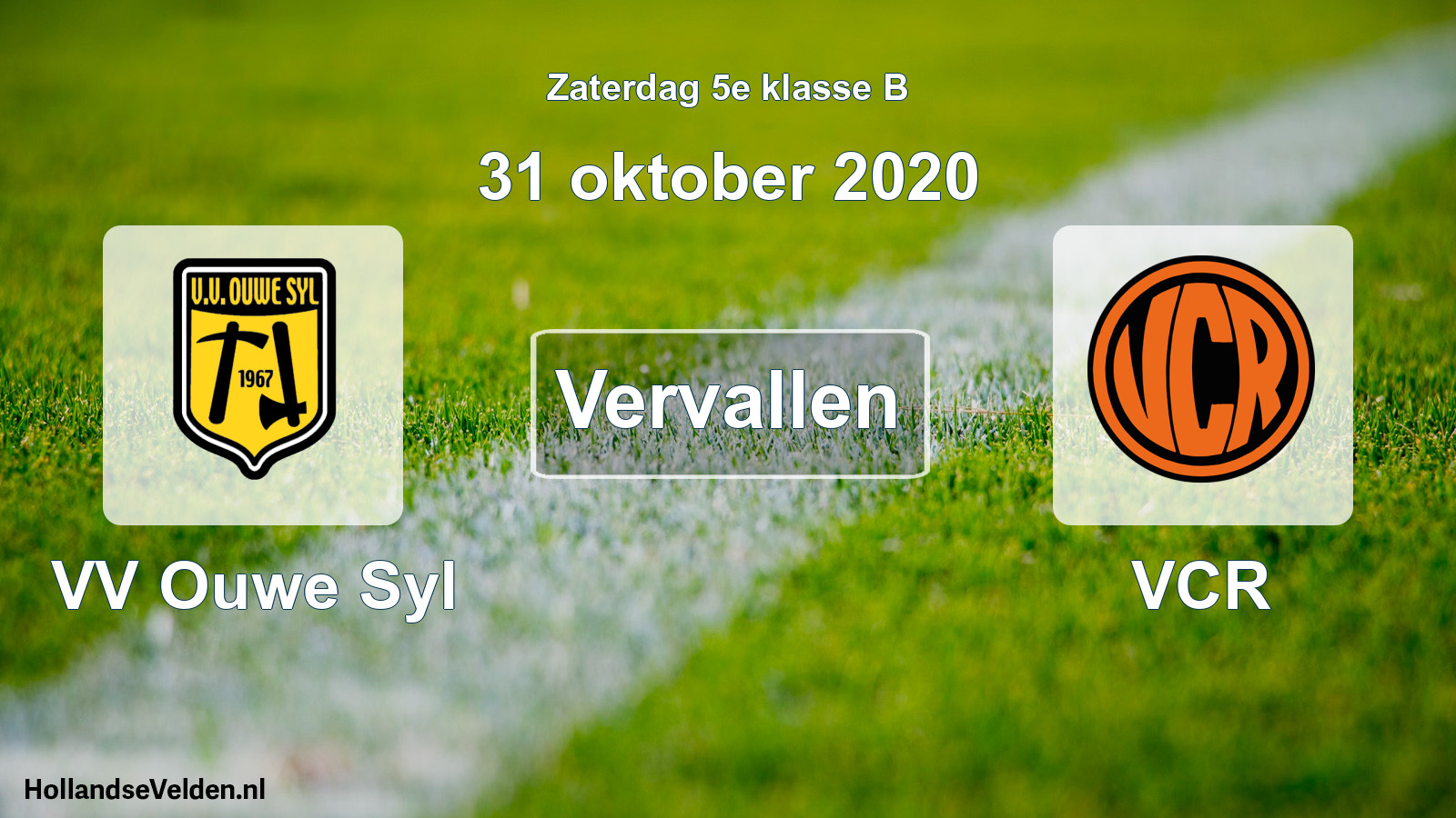 Scheduled Match: VV Ouwe Syl - VCR (31 October 2020)