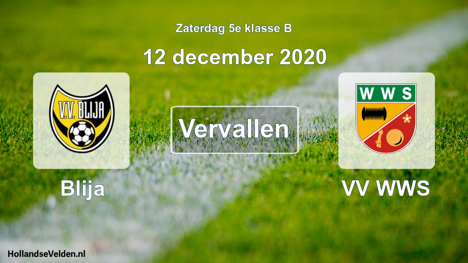 Scheduled Match: Blija - VV WWS (12 December 2020)