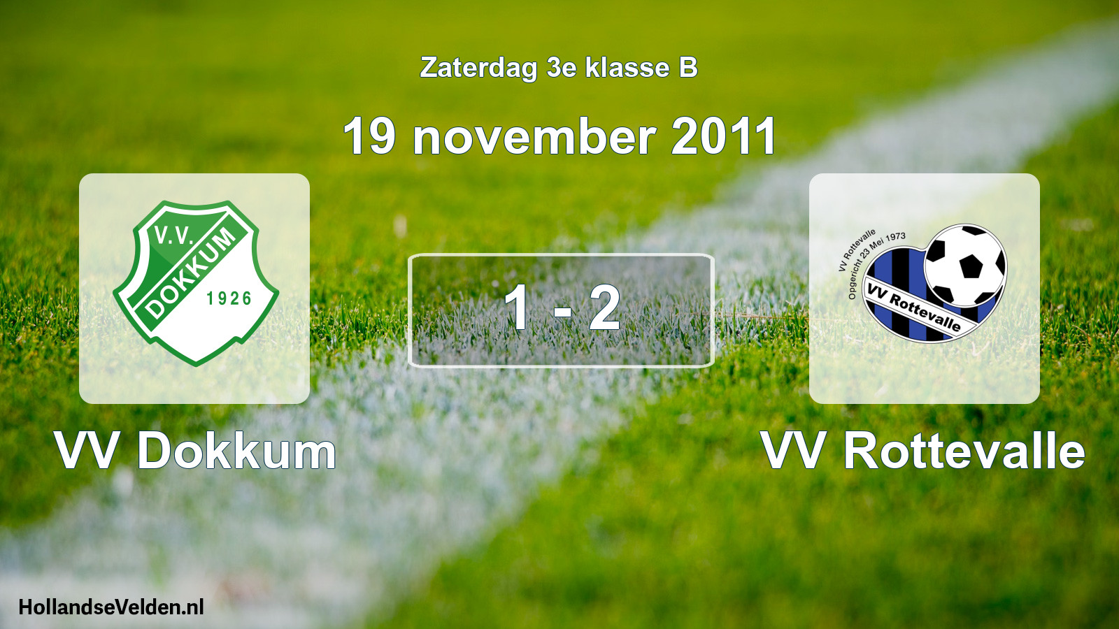 Total number of matches played: VV Dokkum - VV Rottevalle 1 - 2 (19 November 2011)