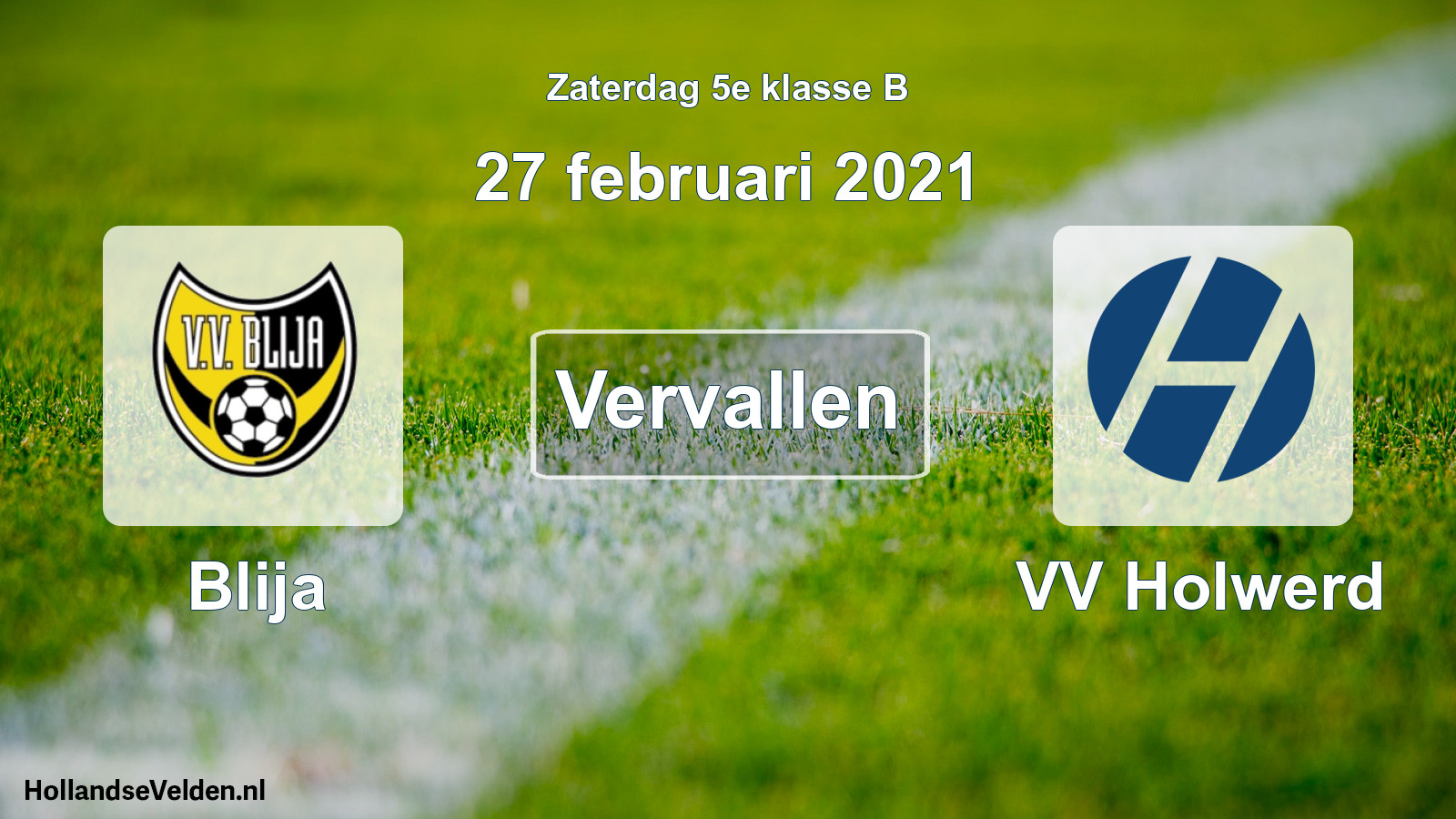 Scheduled Match: Blija - VV Holwerd (27 February 2021)