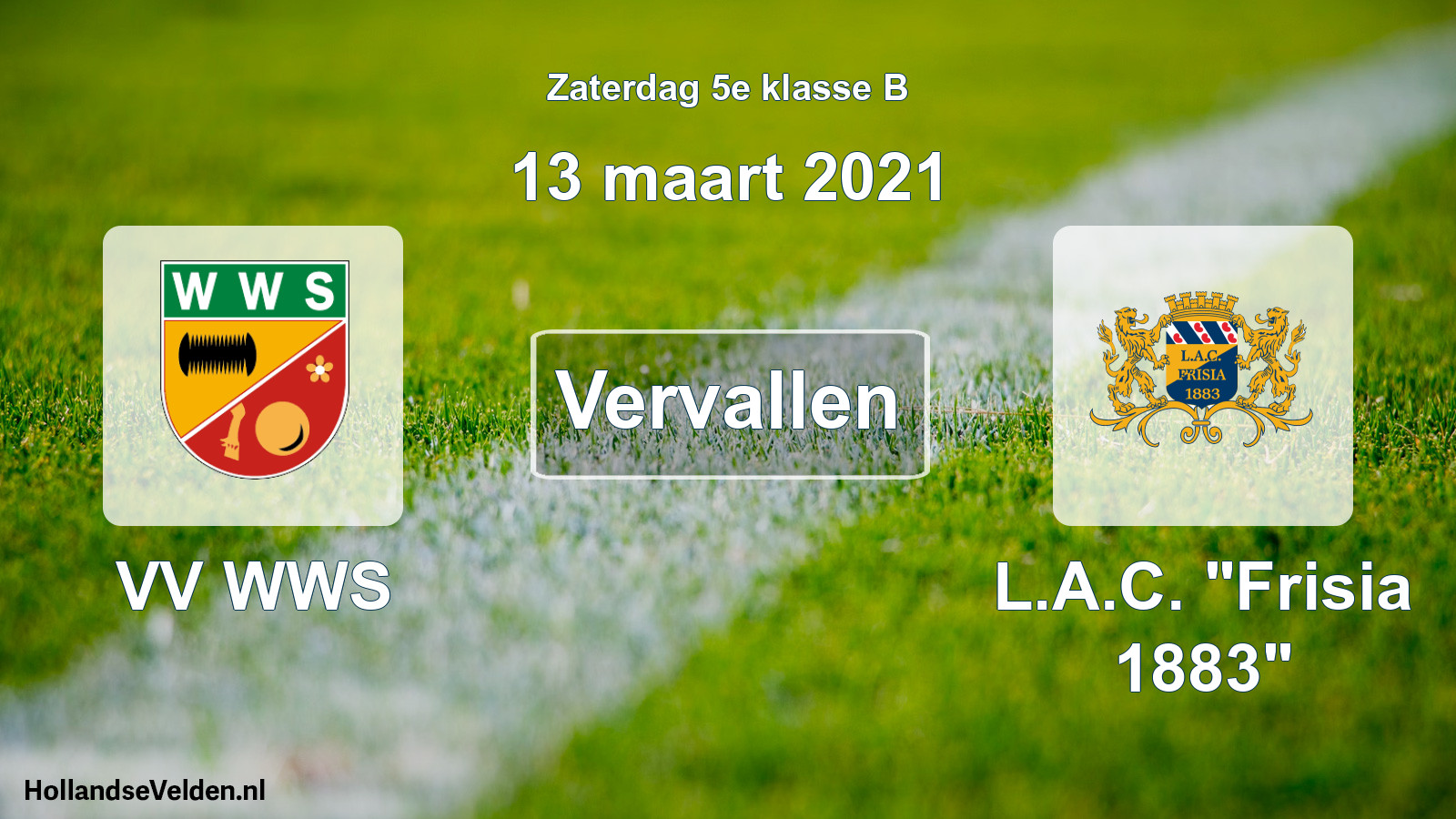 Scheduled Match: VV WWS - L.A.C. 