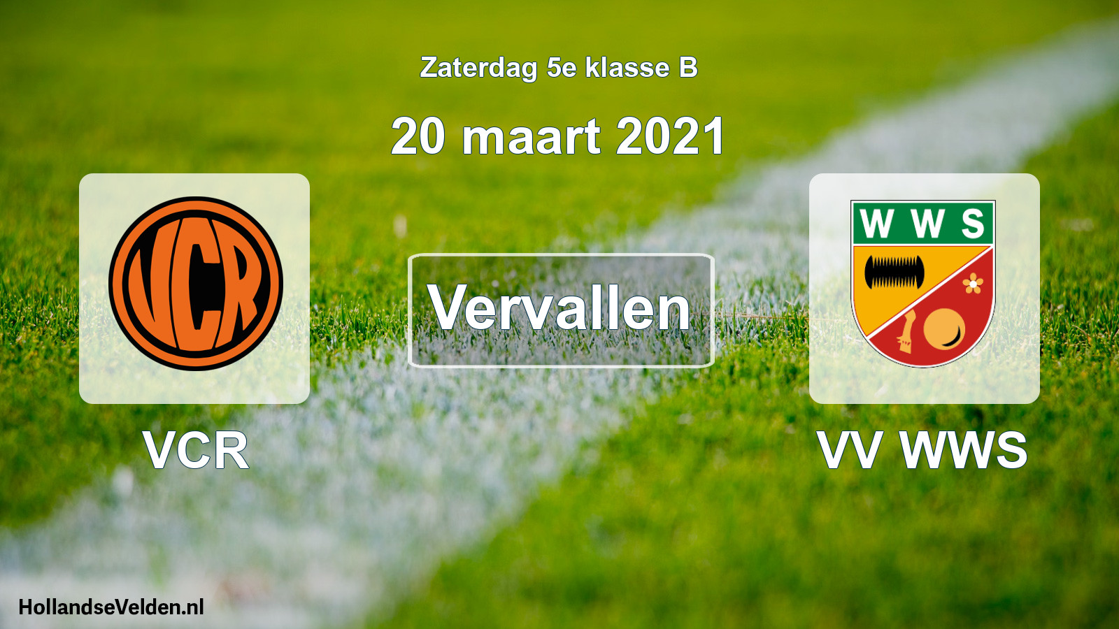 Scheduled Match: VCR - VV WWS (20 March 2021)