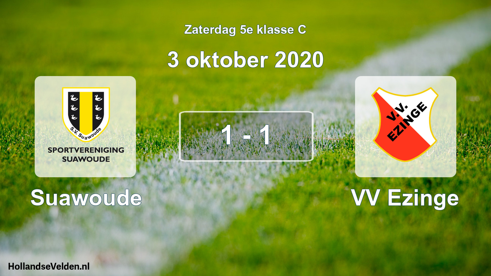 Total number of matches played: Suawoude - VV Ezinge 1 - 1 (3 October 2020)
